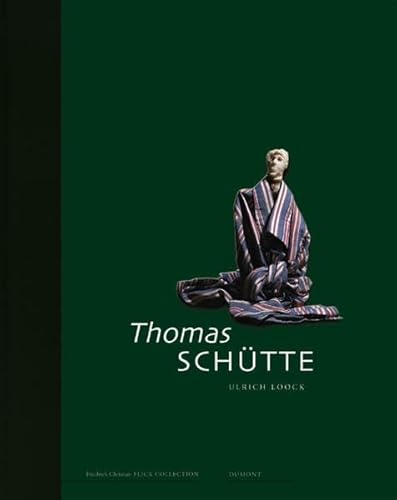 Thomas Schütte: Hrsg: Friedrich Christian Flick Collection von DuMont Buchverlag GmbH & Co. KG
