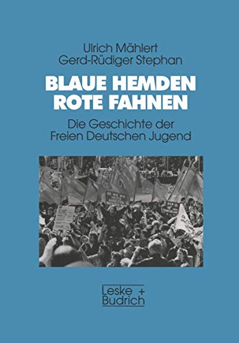 Blaue Hemden - Rote Fahnen