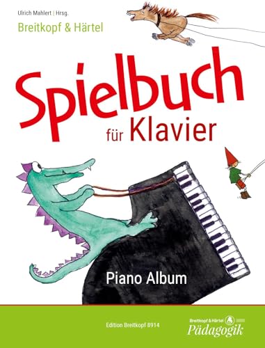 Breitkopf & Härtel Spielbuch für Klavier. Eine Repertoiresammlung zwei- und vierhändiger Stücke von sehr leicht bis mittelschwer (EB 8914) von Breitkopf und Härtel