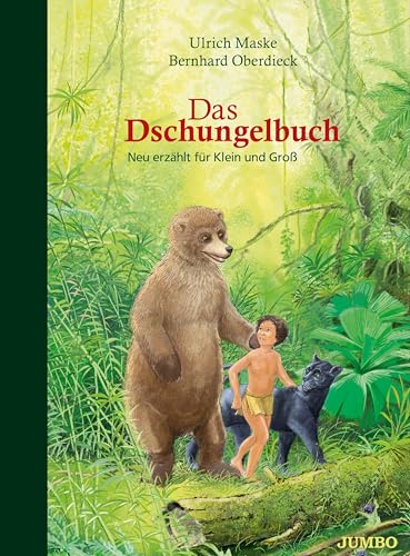 Das Dschungelbuch: Neu erzählt für Klein und Groß (Klassiker für Kinder) von Jumbo Neue Medien + Verla