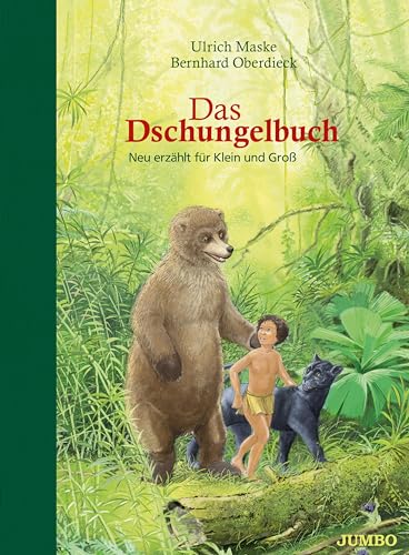 Das Dschungelbuch: Neu erzählt für Klein und Groß