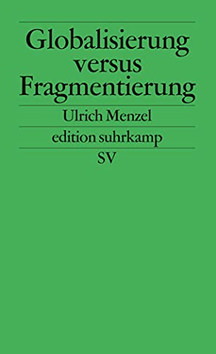 Globalisierung versus Fragmentierung (edition suhrkamp) von Suhrkamp Verlag