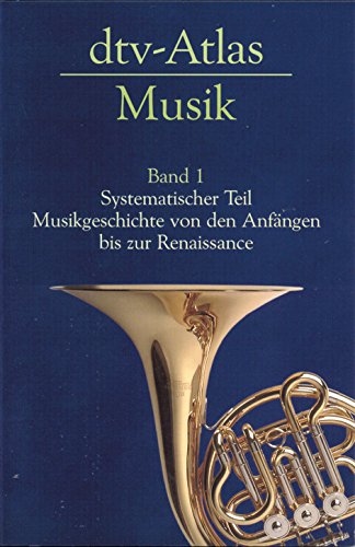 Dtv Atlas zur Musik 1: BD I von Bärenreiter Verlag Kasseler Großauslieferung