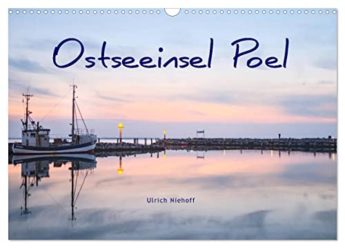 Osteeinsel Poel (Wandkalender 2025 DIN A3 quer), CALVENDO Monatskalender von CALVENDO