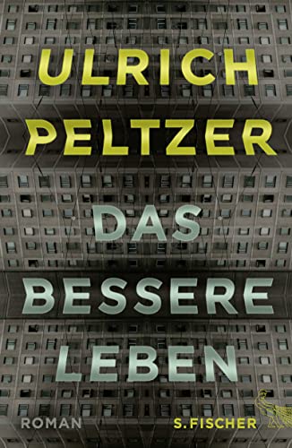Das bessere Leben: Roman Das bessere Leben: Roman