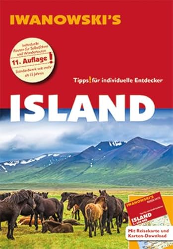 Island - Reiseführer von Iwanowski: Individualreiseführer mit Extra-Reisekarte und Karten-Download (Reisehandbuch)