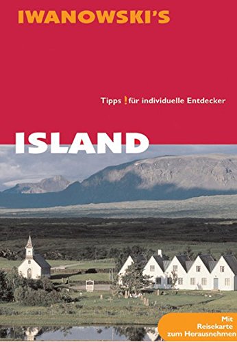 Island. Reise-Handbuch: Tipps für Individuelle Entdecker von Iwanowski