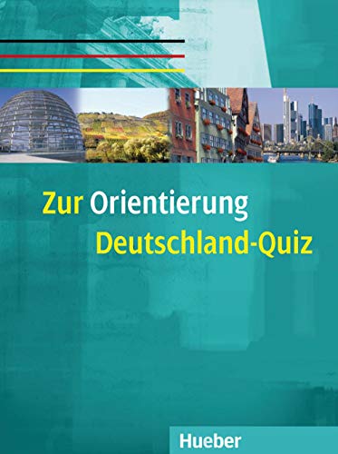 Zur Orientierung: Kopiervorlagen.Deutsch als Fremdsprache / Deutschland-Quiz (Miscelaneous) von Hueber Verlag GmbH