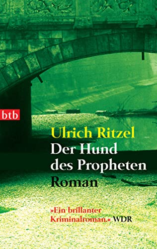 Der Hund des Propheten: Roman (Berndorf ermittelt, Band 4)