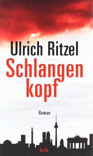 Schlangenkopf: Roman (Kommissar Berndorf, Band 8) von btb Verlag