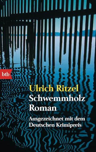 Schwemmholz: Roman (Berndorf ermittelt, Band 2)