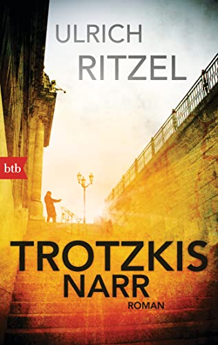 Trotzkis Narr: Roman (Berndorf ermittelt, Band 9)