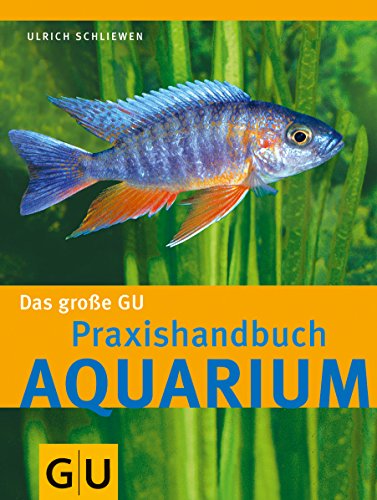 Aquarium, Das große GU Praxishandbuch von Graefe und Unzer Verlag