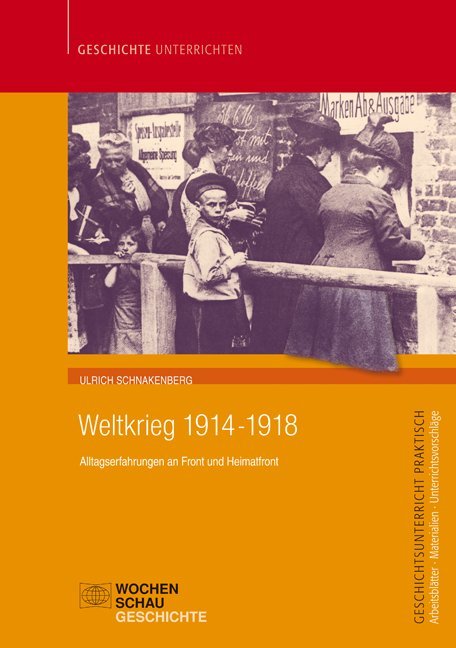 Weltkrieg 1914-1918 von Wochenschau Verlag