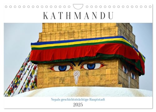 KATHMANDU, Nepals Hauptstadt (Wandkalender 2025 DIN A4 quer), CALVENDO Monatskalender