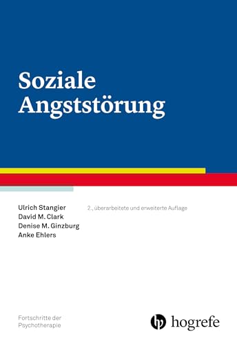 Soziale Angststörung (Fortschritte der Psychotherapie) von Hogrefe Verlag GmbH + Co.