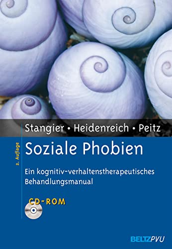 Soziale Phobien: Ein kognitiv-verhaltenstherapeutisches Behandlungsmanual. Mit Online-Materialien (Materialien für die klinische Praxis) von Psychologie Verlagsunion