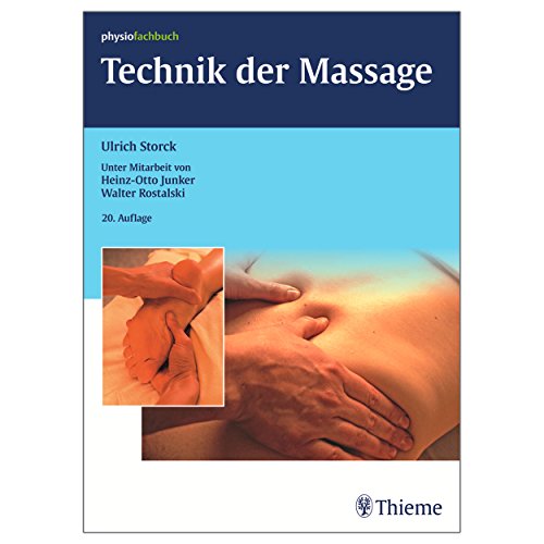 Technik der Massage: Kurzlehrbuch (Physiofachbuch)