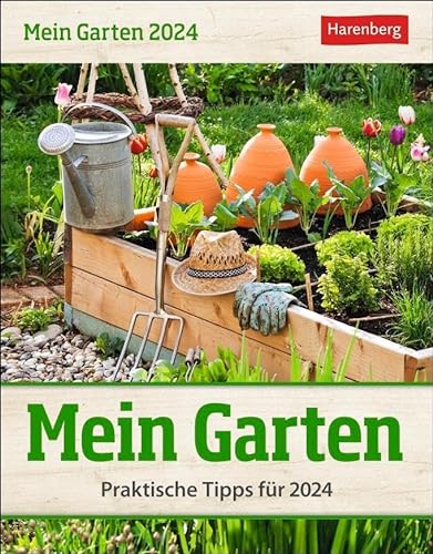 Mein Garten Tagesabreißkalender 2024. Tischkalender für jeden Tag. Tageskalender mit praktischen Garten-Tipps. Garten-Kalender 2024 zum Abreißen: Praktische Tipps für 2024 von Harenberg