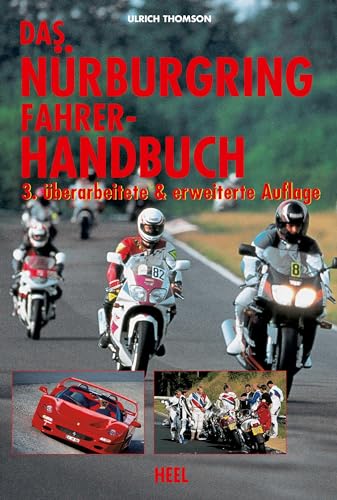 Das Nürburgring Fahrer-Handbuch von Heel Verlag GmbH