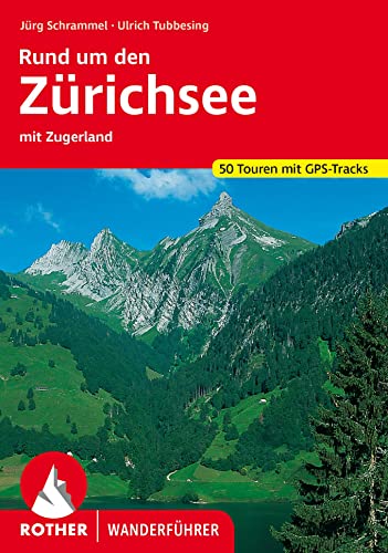Rund um den Zürichsee von Bergverlag Rother