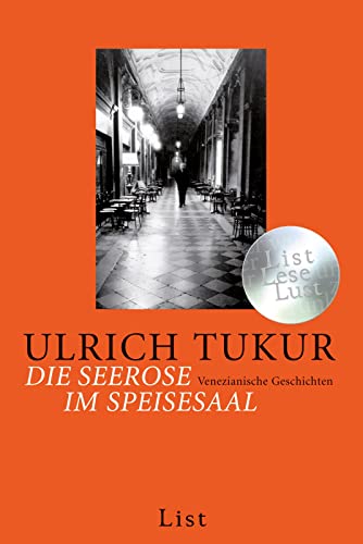 Die Seerose im Speisesaal (0): Venizianische Geschichten