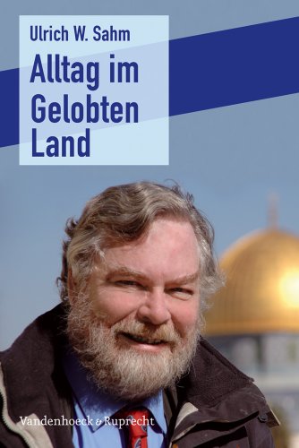 Alltag im Gelobten Land: Mit e. Geleitw. v. Henryk M. Broder