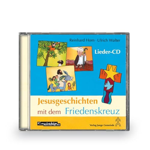 Jesusgeschichten mit dem Friedenskreuz: CD