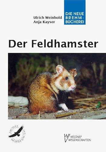 Der Feldhamster: Cricetus cricetus von MILITZKE VERLAG GMBH