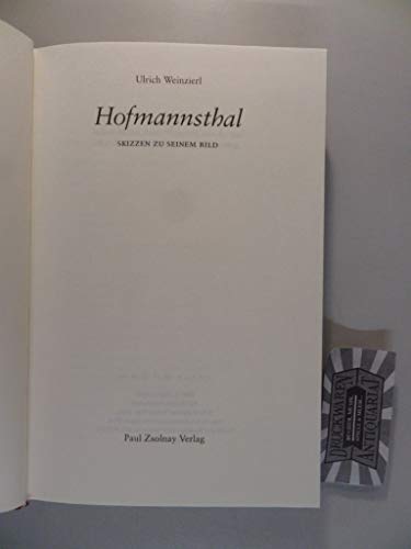 Hofmannsthal: Skizzen zu seinem Bild von Paul Zsolnay Verlag