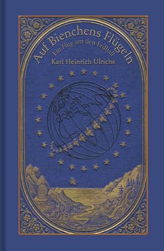 Auf Bienchens Flügeln: Ein Flug um den Erdball in Epigrammen und poetischen Bildern (Bibliothek rosa Winkel)