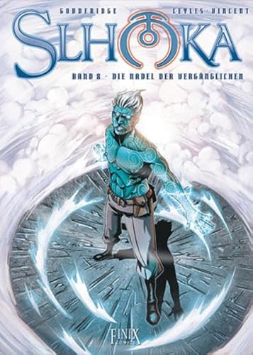 Slhoka / Die Nadel der Vergänglichen