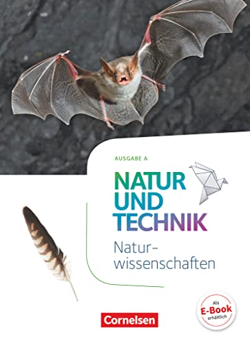 Natur und Technik - Naturwissenschaften: Neubearbeitung - Ausgabe A - 5./6. Schuljahr: Naturwissenschaften: Schulbuch von Cornelsen Verlag GmbH