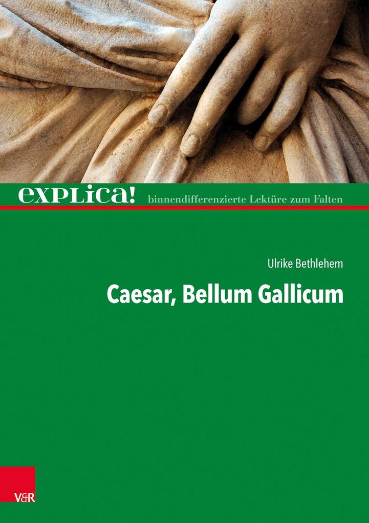 Cäsar Bellum Gallicum von Vandenhoeck + Ruprecht