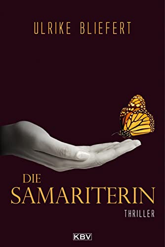 Die Samariterin: Thriller (KBV-Krimi) von KBV Verlags-und Medienges