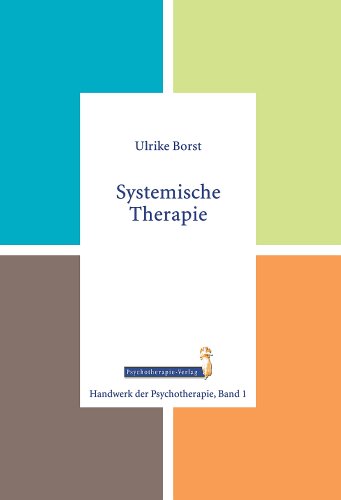 Systemische Therapie (Handwerk der Psychotherapie, Band 1) von Psychotherpie Verlag