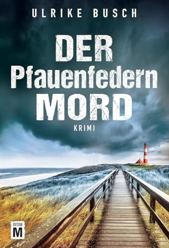 Der Pfauenfedernmord - Ein Fall für die Kripo Wattenmeer