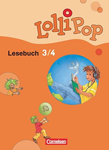 Lollipop Lesebuch - Aktuelle Ausgabe - 3./4. Schuljahr: Schulbuch von Cornelsen Verlag GmbH