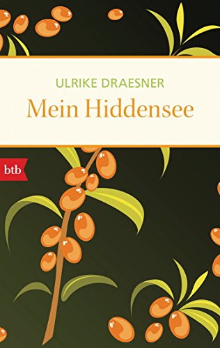 Mein Hiddensee: Ausgezeichnet mit dem ITB BuchAward in der Kategorie Das literarische Reisebuch 2016