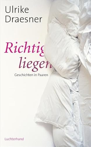 Richtig liegen: Geschichten in Paaren