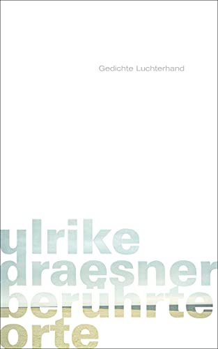 berührte orte: gedichte