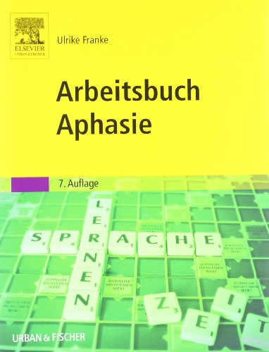 Arbeitsbuch Aphasie
