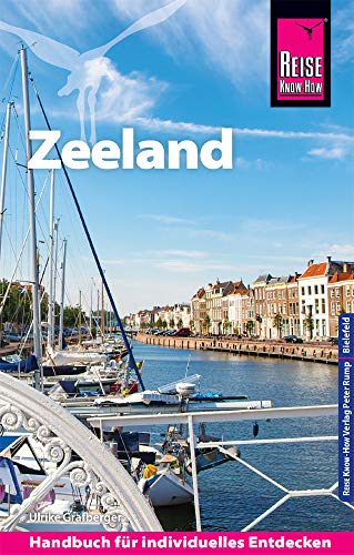 Reise Know-How Reiseführer Zeeland mit Extra-Tipps für Kinder Reise Know-How Reiseführer Zeeland mit Extra-Tipps für Kinder