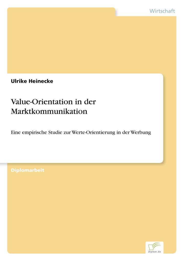 Value-Orientation in der Marktkommunikation von Diplom.de