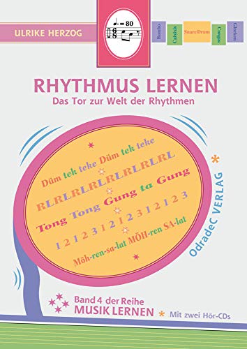 Rhythmus lernen. Das Tor zur Welt der Rhythmen. Mit 2 Hör-CDs (Musik lernen) von Odradec