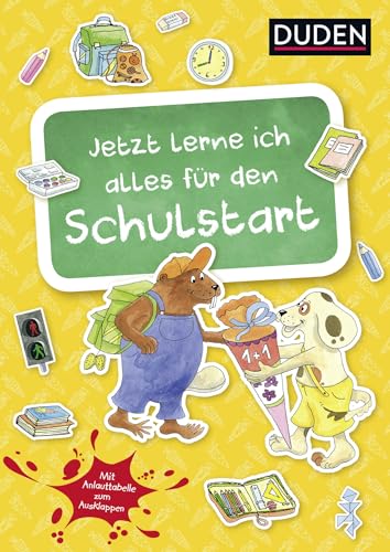 Duden: Jetzt lerne ich alles für den Schulstart (Heft): Alles drin zur Einschulung