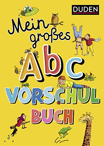 Duden: Mein großes Abc-Vorschulbuch: Buchstaben lernen ab 5 Jahren
