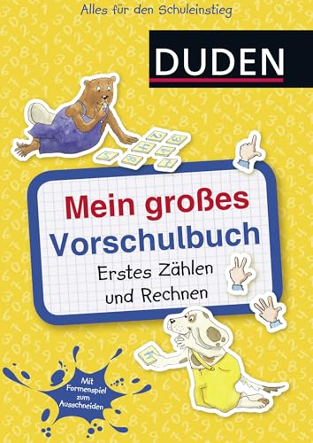 Mein großes Vorschulbuch: Erstes Zählen und Rechnen: Zahlen lernen ab 5 Jahren