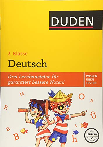 Wissen - Üben - Testen: Deutsch 2. Klasse: Drei Lernbausteine für garantiert bessere Noten! (Duden - Einfach klasse)