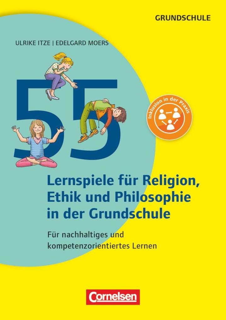 55 Lernspiele für Ethik Religion und Philosophie von Cornelsen Vlg Scriptor